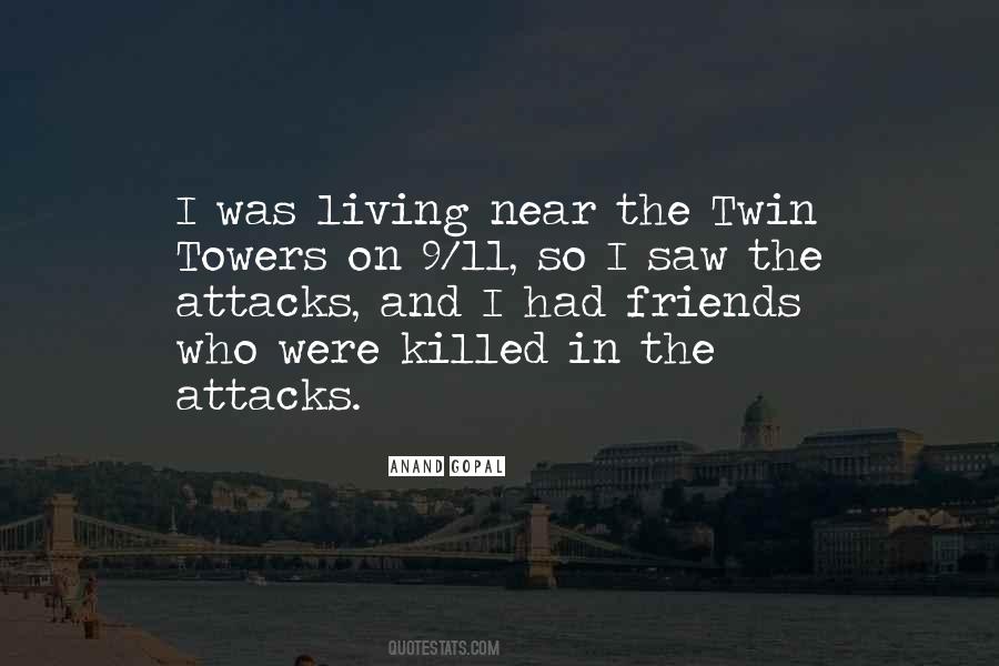 Quotes About Twin Towers #1083103