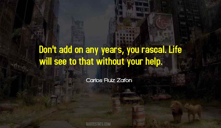 Quotes About Rascal #206094