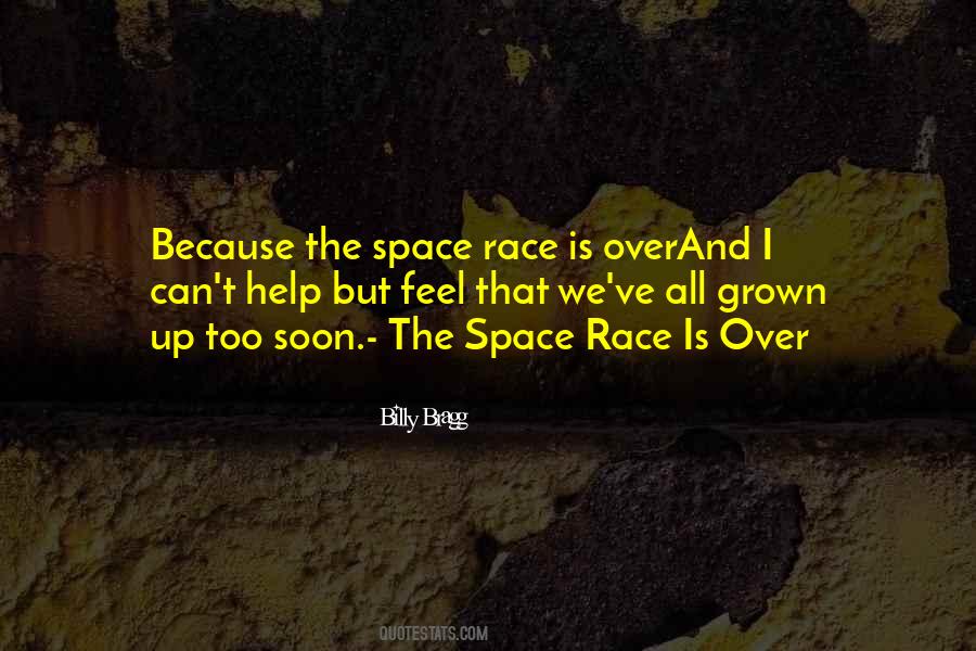 Quotes About Space Race #1139556