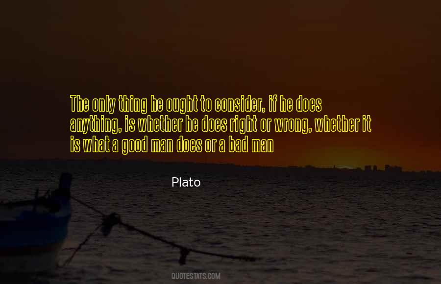 What A Good Man Quotes #1723948