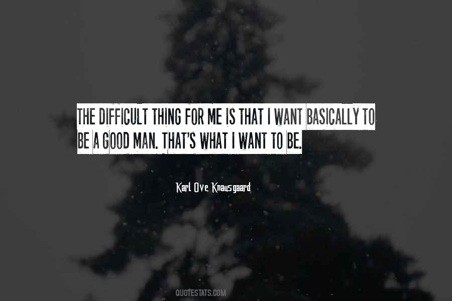 What A Good Man Quotes #52035