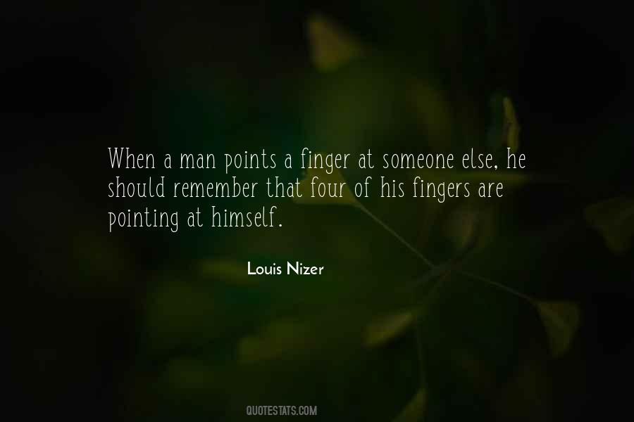 Quotes About Pointing Fingers At Others #600868