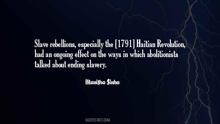 Quotes About Slave Rebellions #333254