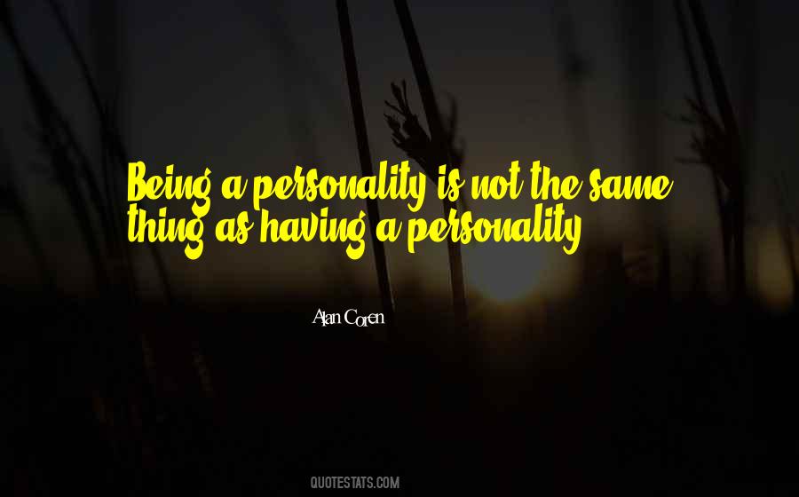 Quotes About Same Personality #1724824