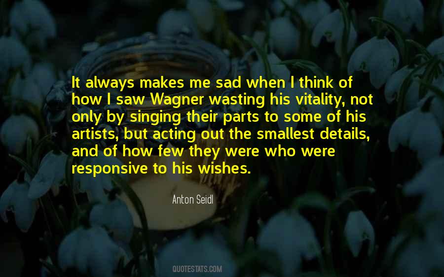 Quotes About Wagner #1677061