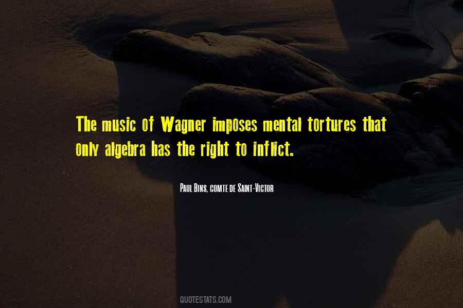 Quotes About Wagner #755525