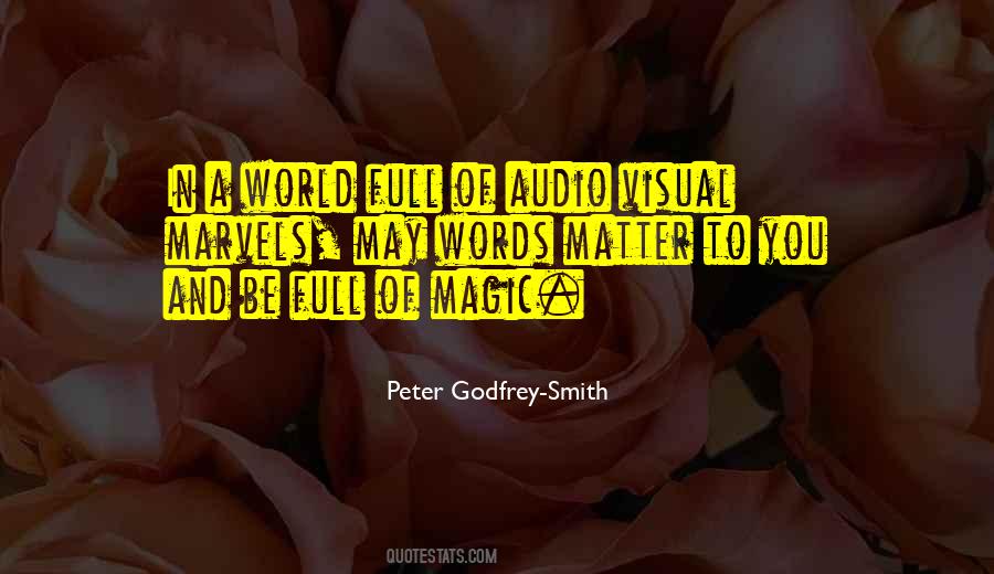 Quotes About Audio Visual #582372