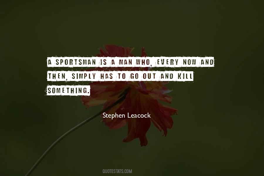 Quotes About Sportsman #1077298