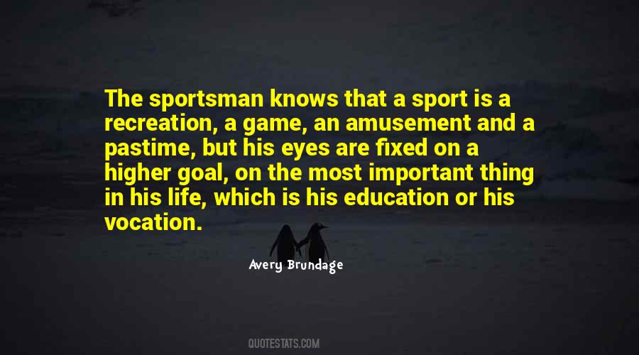 Quotes About Sportsman #1548233