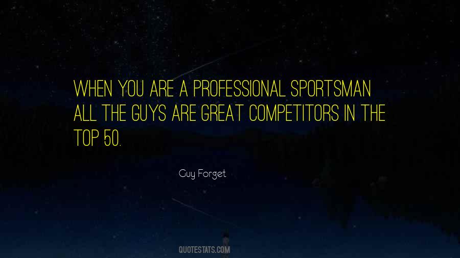 Quotes About Sportsman #1683827