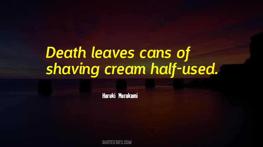 Quotes About Shaving Cream #129978