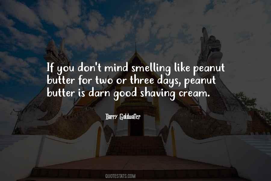 Quotes About Shaving Cream #236103