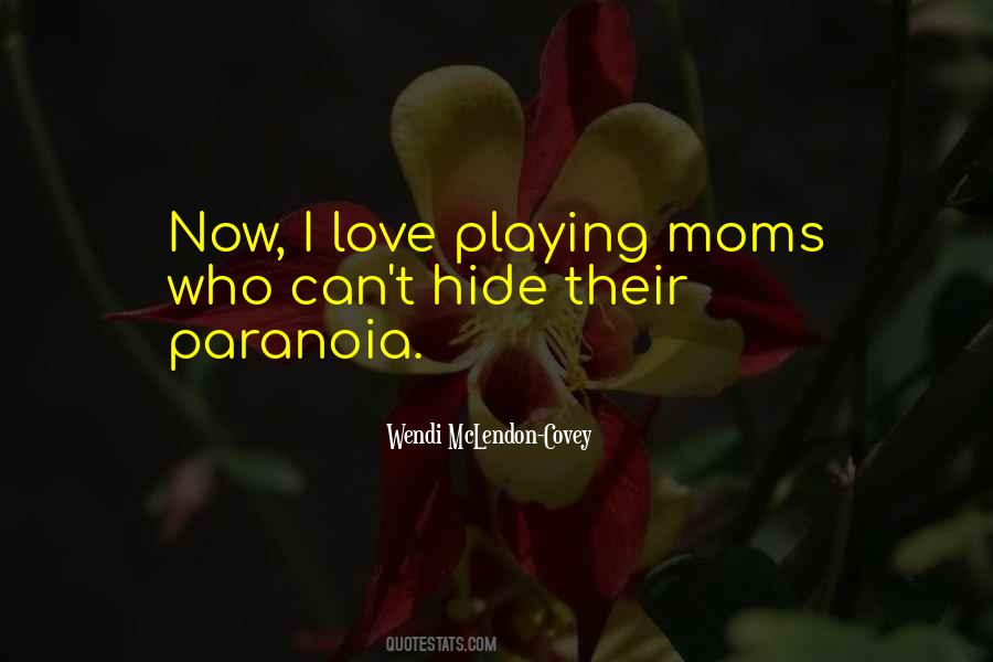Quotes About Paranoia #1010357