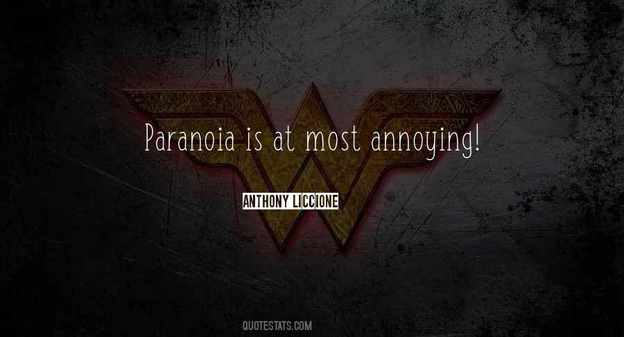 Quotes About Paranoia #10126
