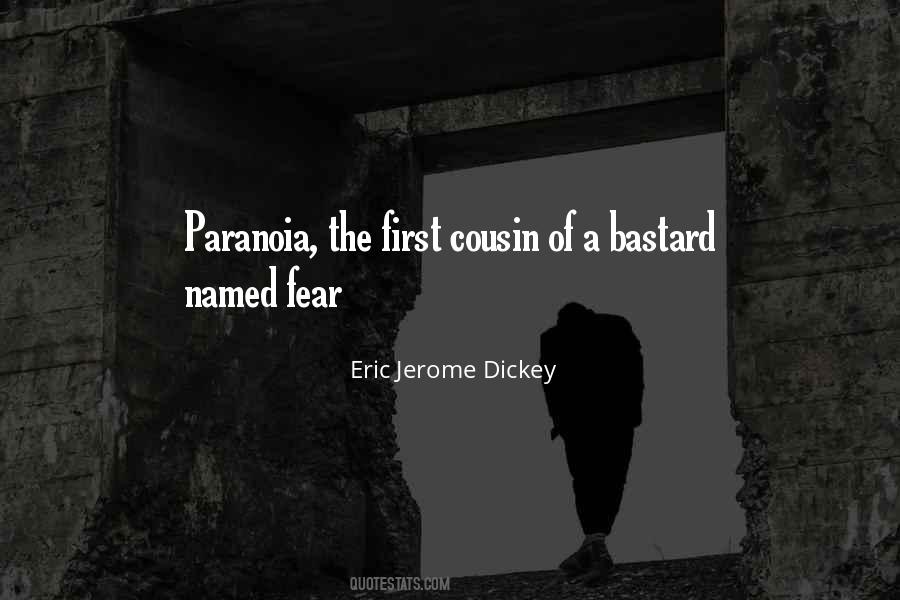 Quotes About Paranoia #1774644