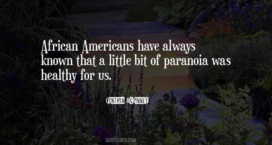 Quotes About Paranoia #1781330