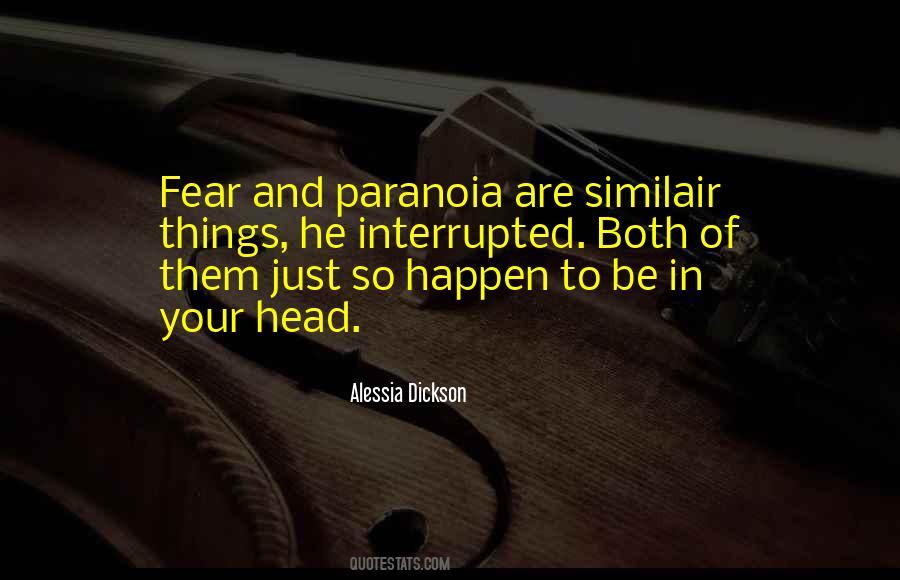 Quotes About Paranoia #1813707
