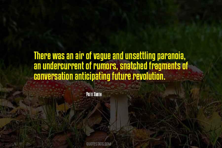 Quotes About Paranoia #265333
