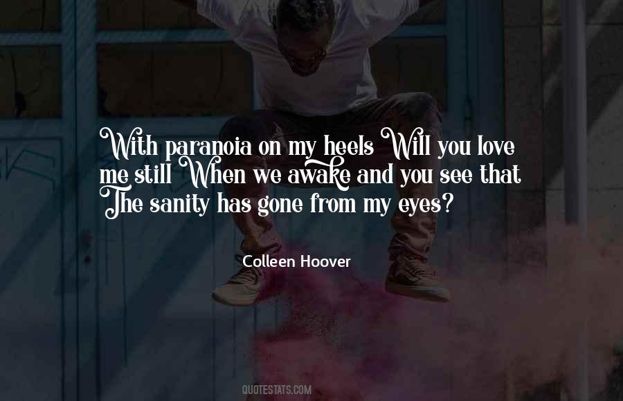 Quotes About Paranoia #391580