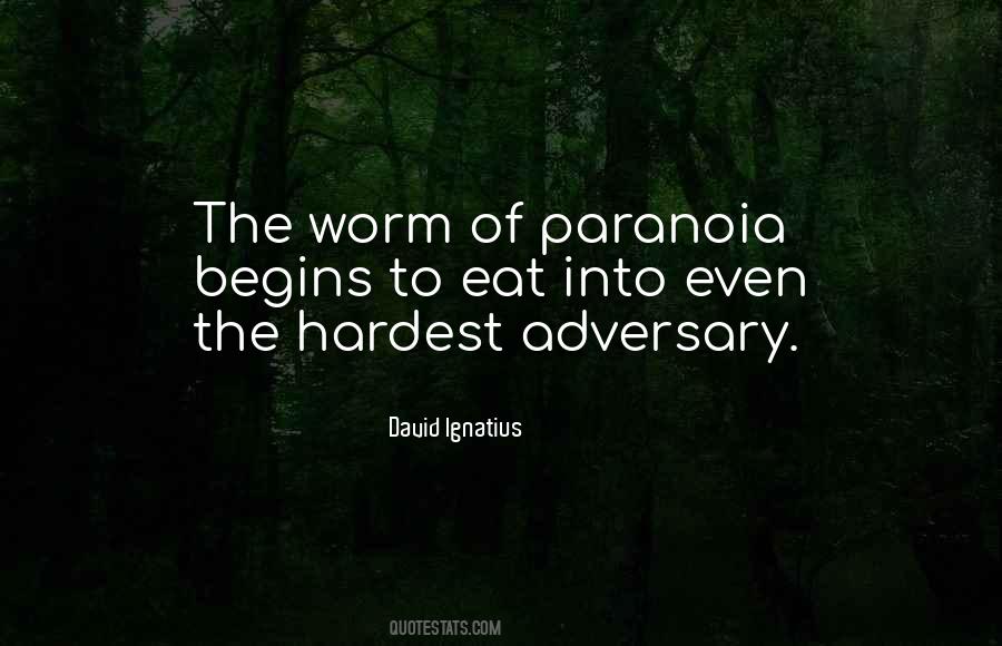 Quotes About Paranoia #555154