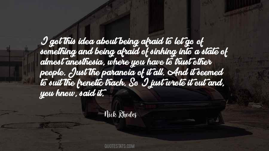 Quotes About Paranoia #618152