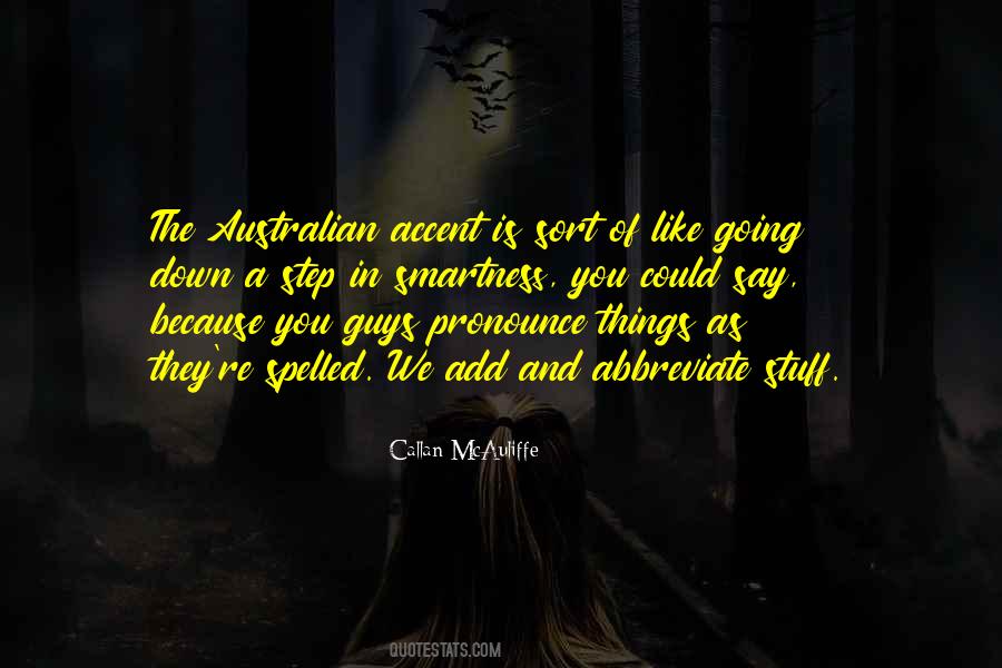 Quotes About Australian Accent #1320352
