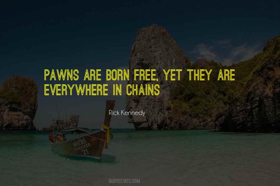 In Chains Quotes #968896