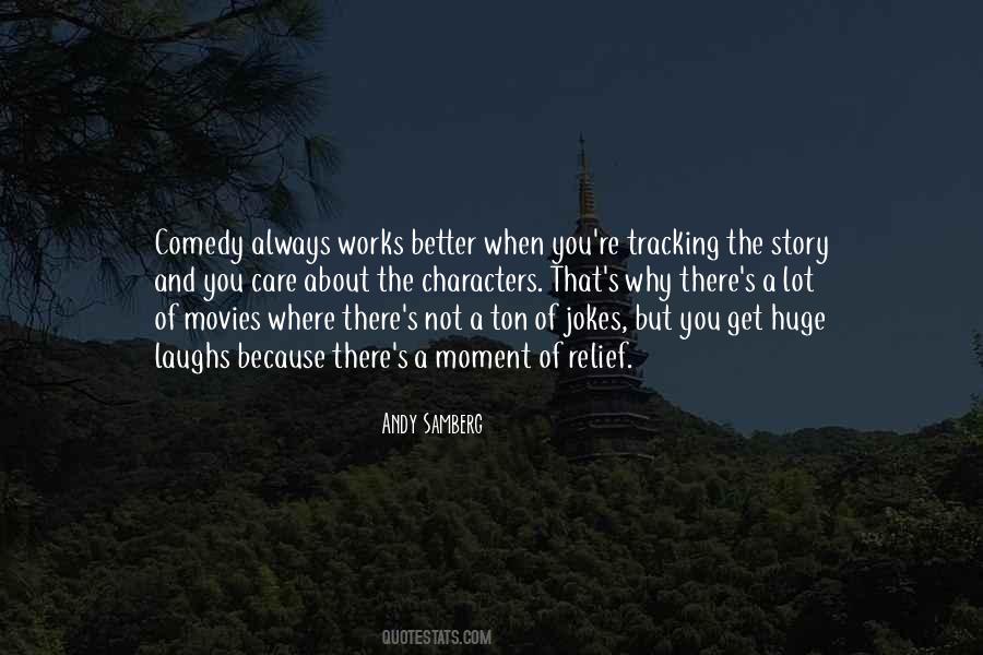 Quotes About Comedy Movies #1264756