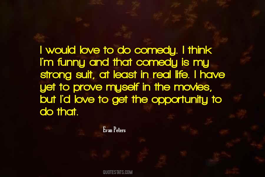 Quotes About Comedy Movies #1315233