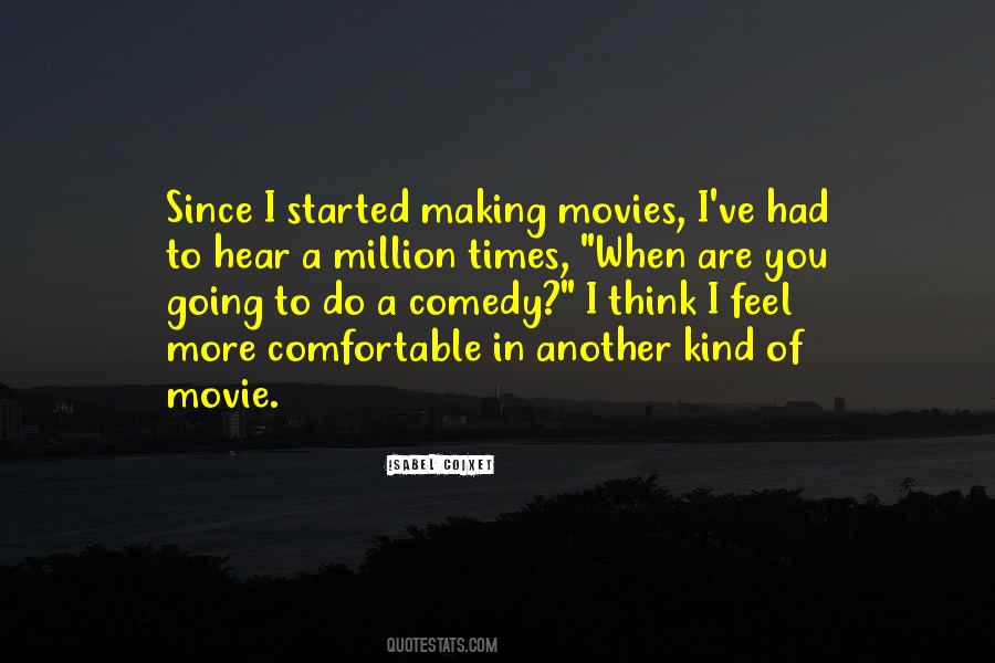 Quotes About Comedy Movies #339857