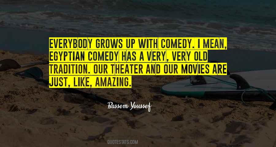 Quotes About Comedy Movies #483641