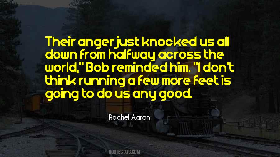 World At Your Feet Quotes #350740