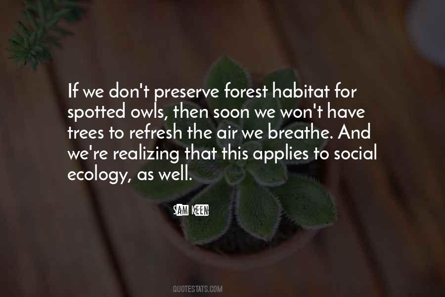 Forest Preserve Quotes #512857