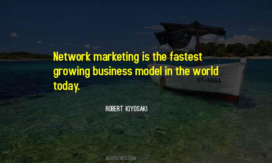 Quotes About Network Marketing From Robert Kiyosaki #1345643
