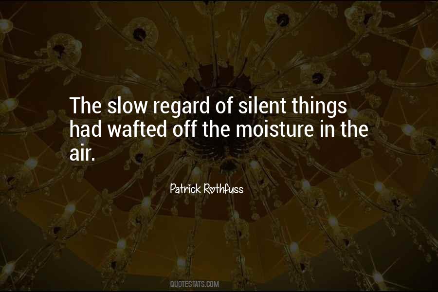 Quotes About Silent #1701807