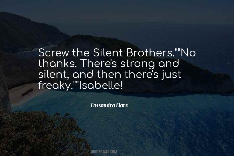 Quotes About Silent #1706381