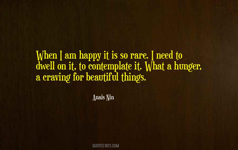 Quotes About Rare Things #1297067