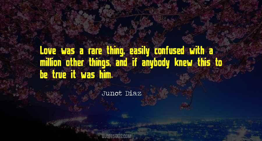 Quotes About Rare Things #215301