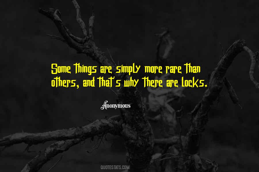 Quotes About Rare Things #772551