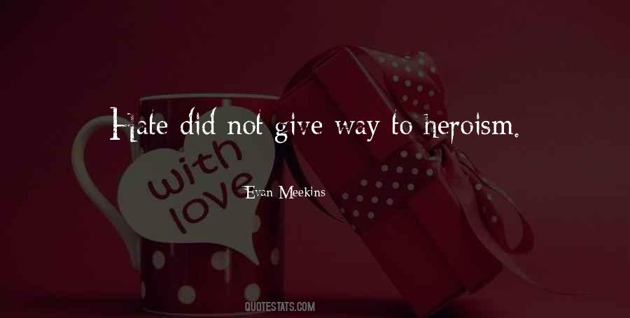 Quotes About Give Way #1816314