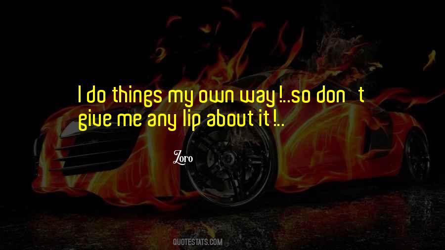 Quotes About Give Way #65615 Quotes About Give Way #65615