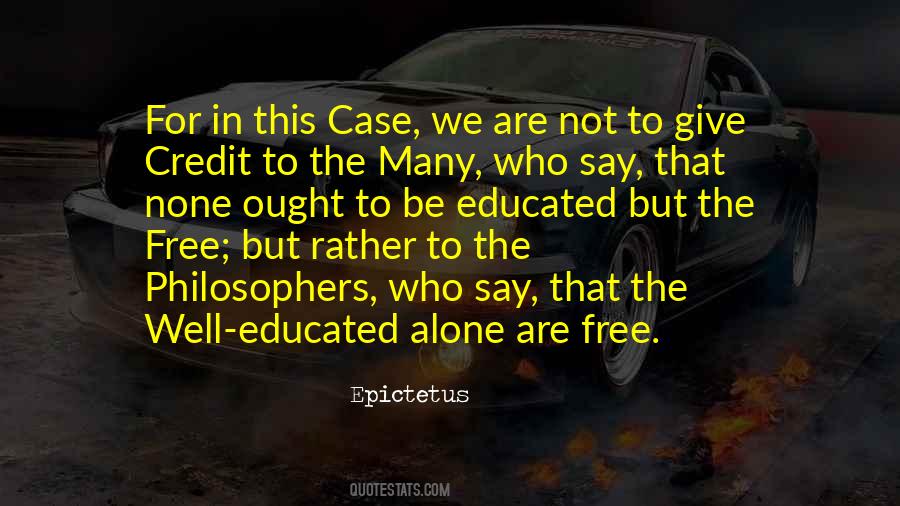 Epictetus Education Freedom Quotes #1389100
