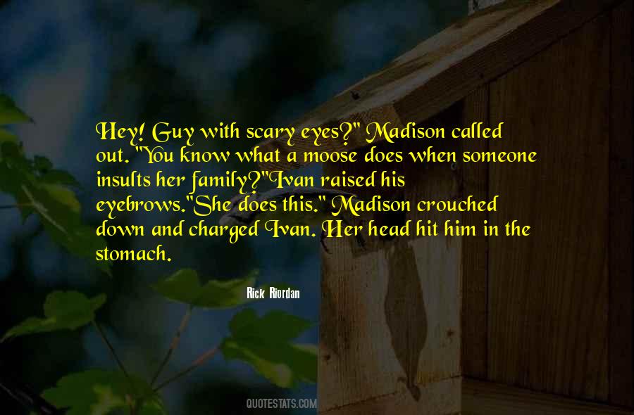 Quotes About Scary Eyes #623710