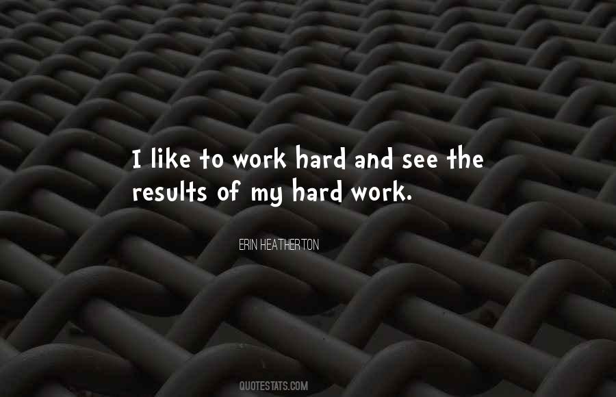 Results From Hard Work Quotes #52971