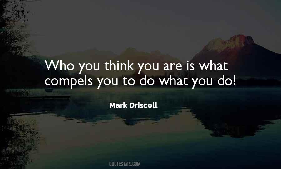 Do What You Do Quotes #1725031