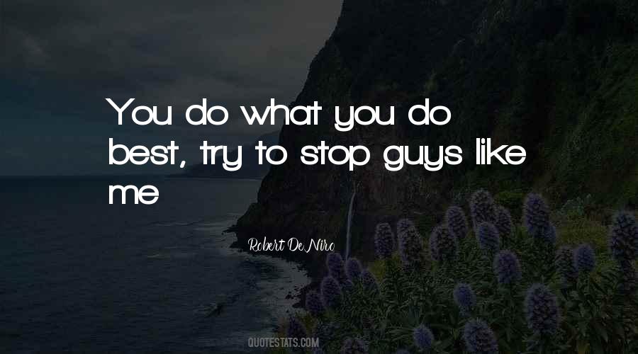 Do What You Do Quotes #1864779