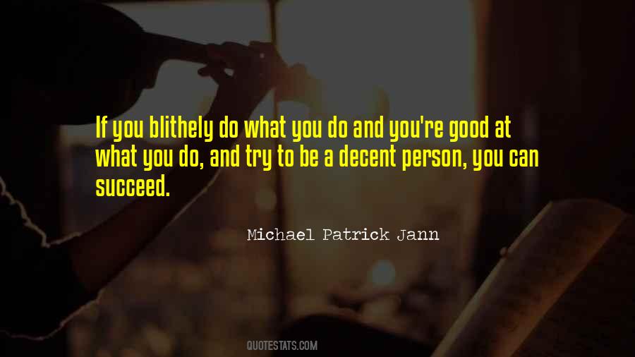 Do What You Do Quotes #351136