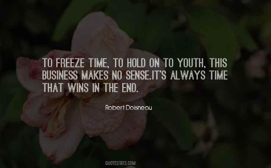 Quotes About Freeze Time #1542088