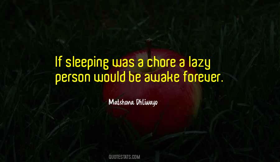 Quotes About Sleeping Forever #1740137