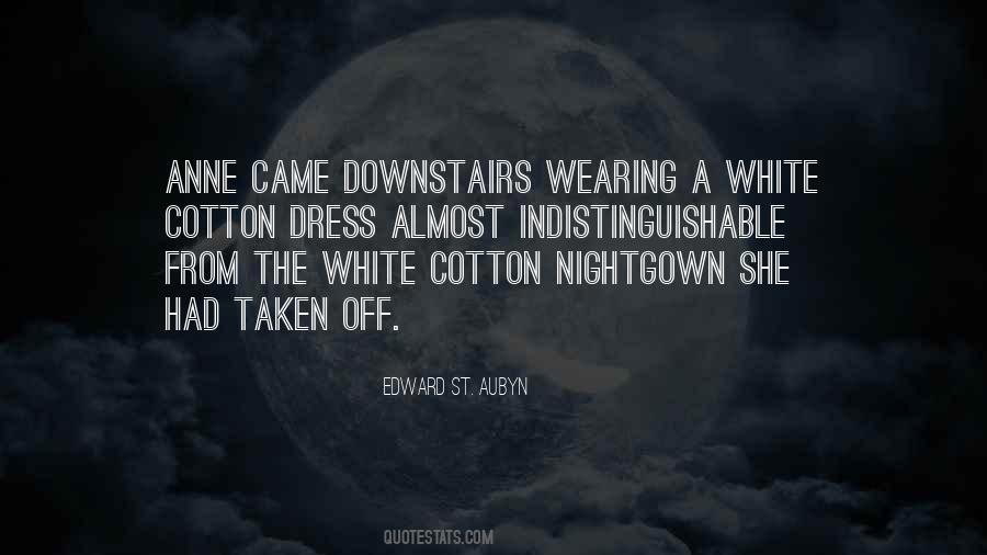 Quotes About A White Dress #1383508